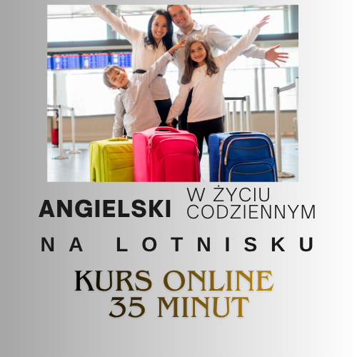 Kurs online - Angielski w życiu codziennym - Na lotnisku